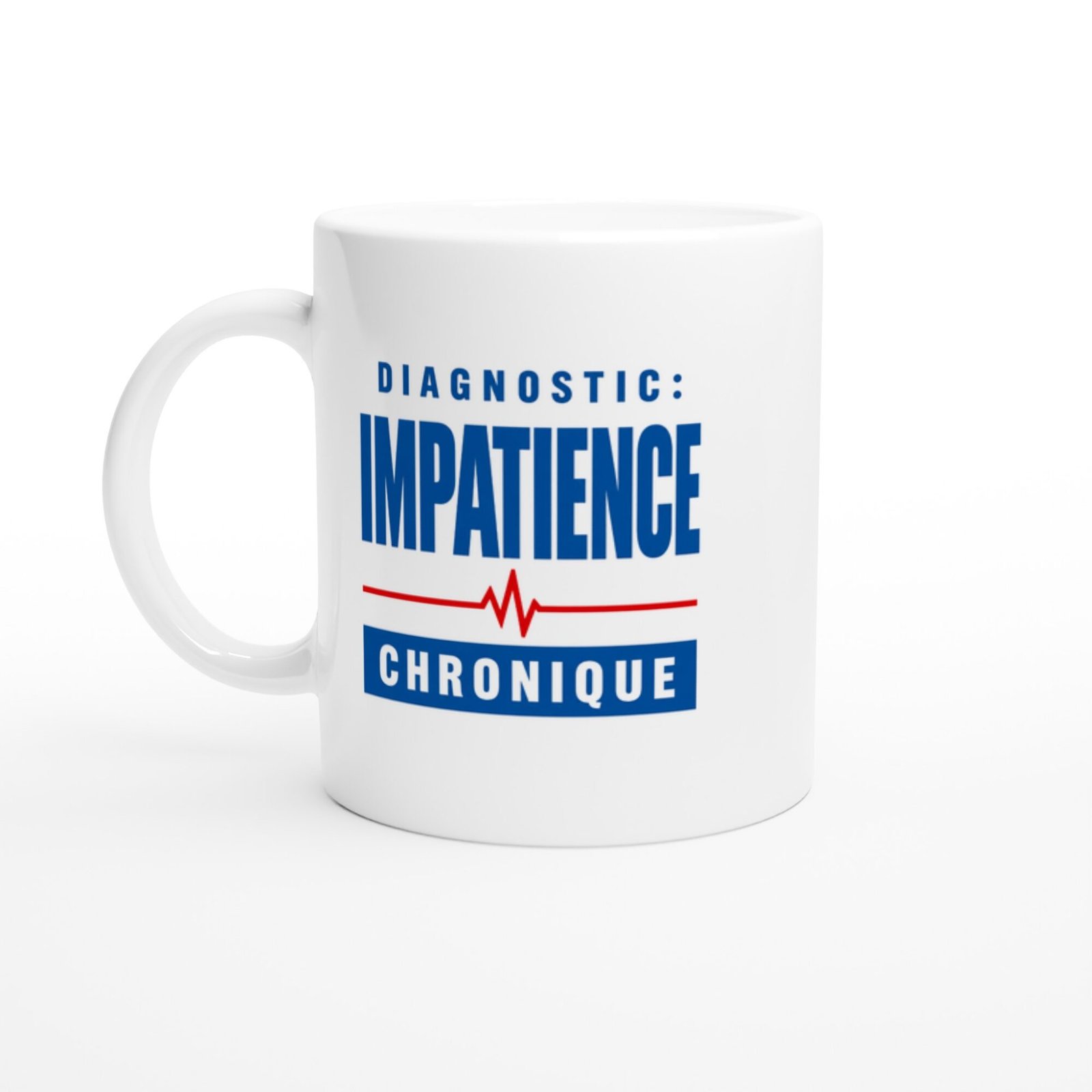 Mug Diagnostic Impatience Chronique