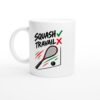 Mug Squash Oui Travail Non