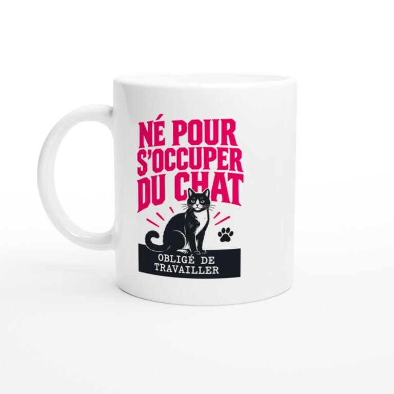 Mug Né Pour S'Occuper Du Chat Obligé De Travailler