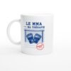 6ca8ac3c-81e9-4f9b-8e16-ad24114533ea.jpg Mug Le MMA Ma Thérapie