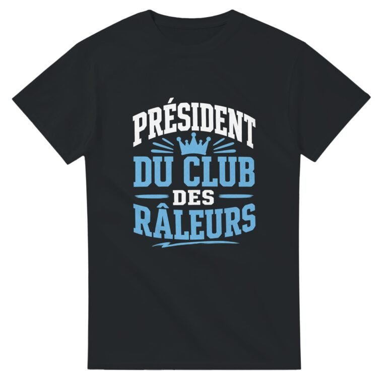 T shirt Président du Club des Râleurs