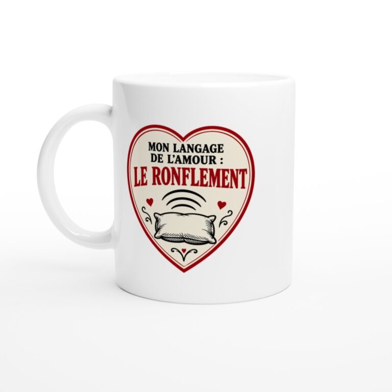 Mug Mon Langage de l'Amour le Ronflement