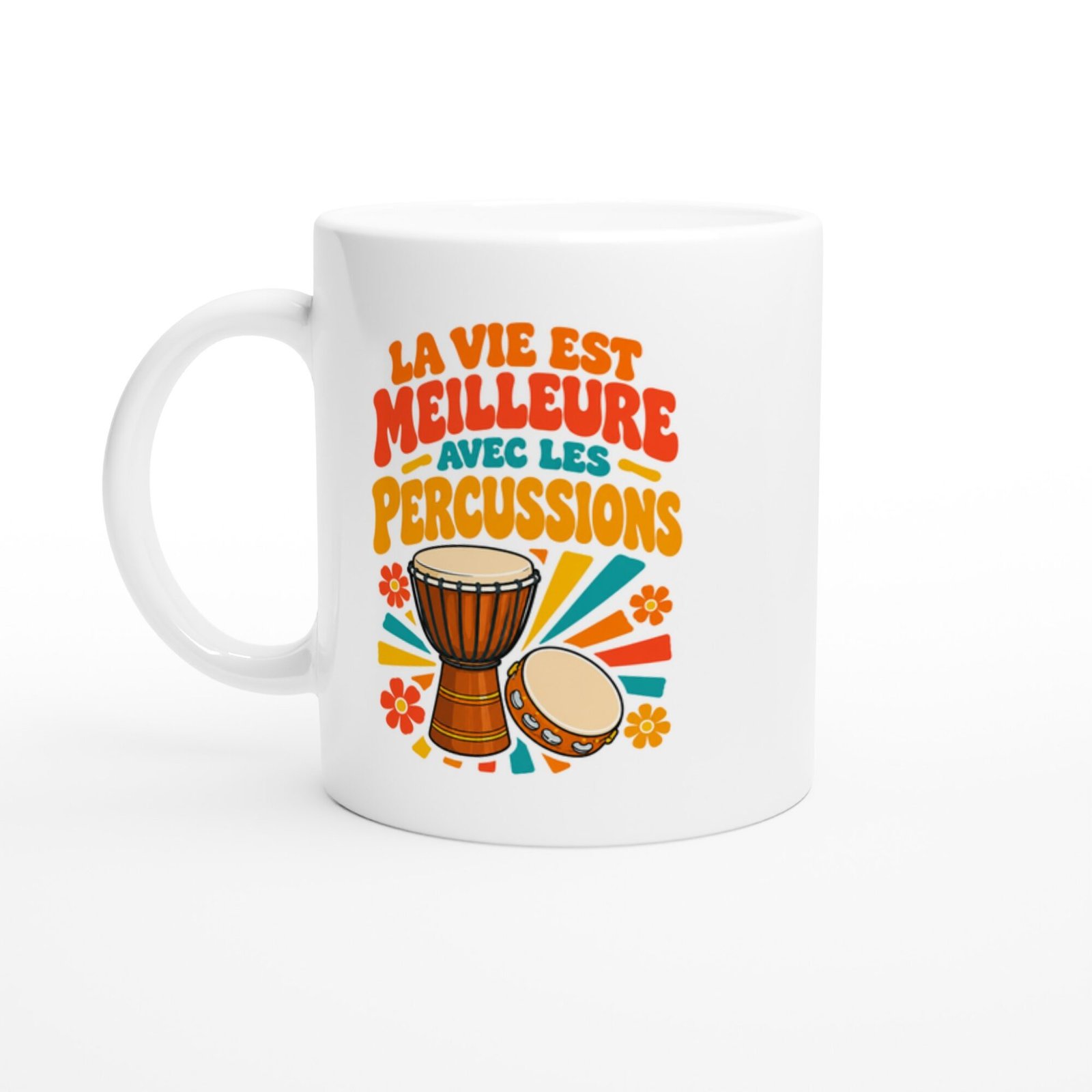 Mug Percussions La Vie Est Meilleure Avec Les Percussions