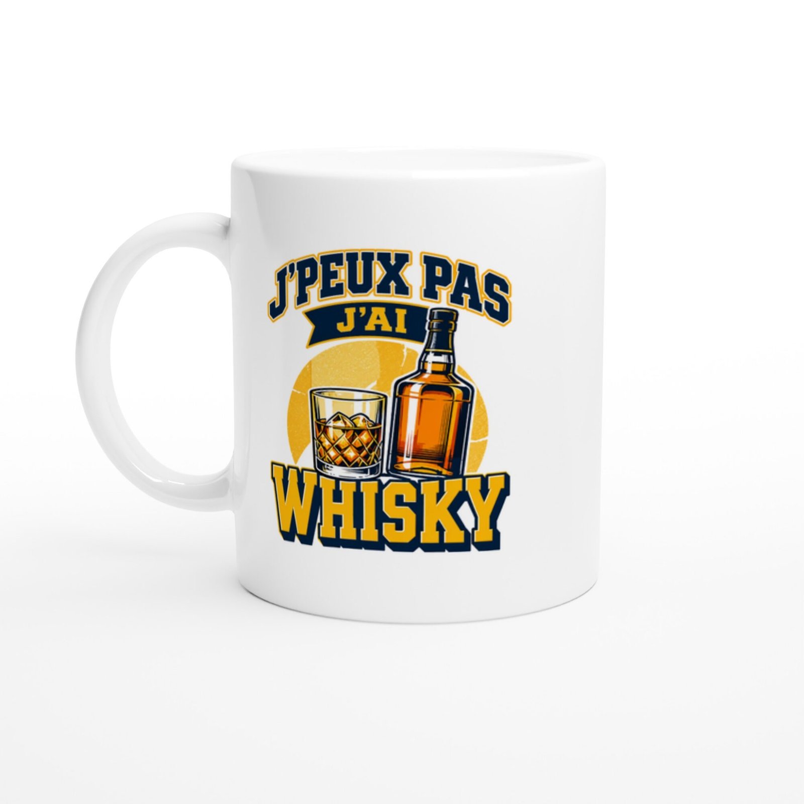 Mug J&rsquo;Peux Pas J&rsquo;Ai Whisky