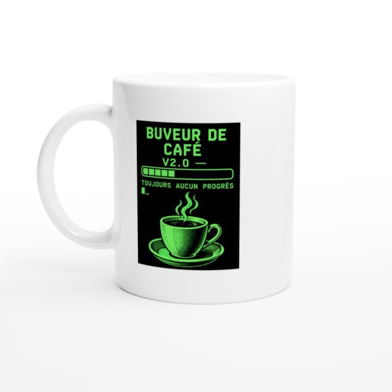 Mug Buveur De Café V2.0 Toujours Aucun Progrès