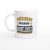 Mug Président du Club des Bordéliques