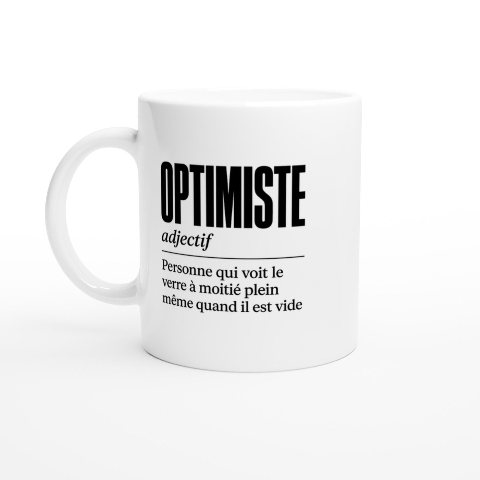 7136be4b-3f05-4d53-8d54-02dd527e68d7.jpg Mug Optimiste Personne Qui Voit le Verre à Moitié Plein Même Quand Il Est Vide