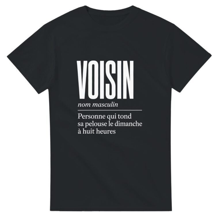 T shirt Voisin Personne Qui Tond Sa Pelouse le Dimanche à Huit Heures