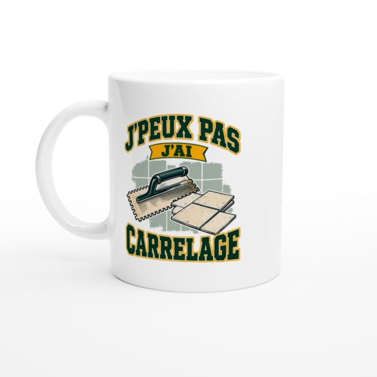 Mug J'Peux Pas J'Ai Carrelage