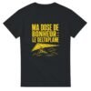 T shirt Ma Dose de Bonheur le Deltaplane
