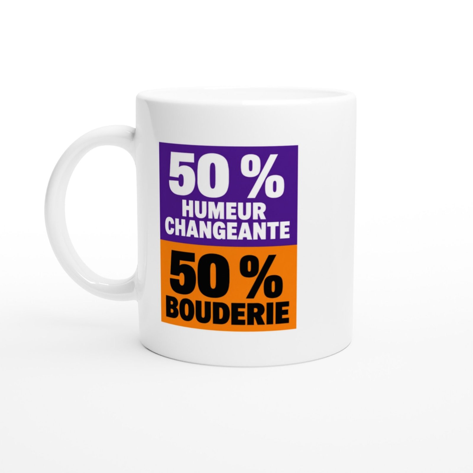 7570d21d-d5b4-45c1-be28-60e75505e955.jpg Mug 50 pour cent Humeur Changeante 50 pour cent Bouderie