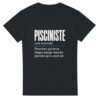 T shirt Pisciniste Personne Qui Ne Se Baigne Jamais Dans les Piscines Qu&rsquo;Il Construit