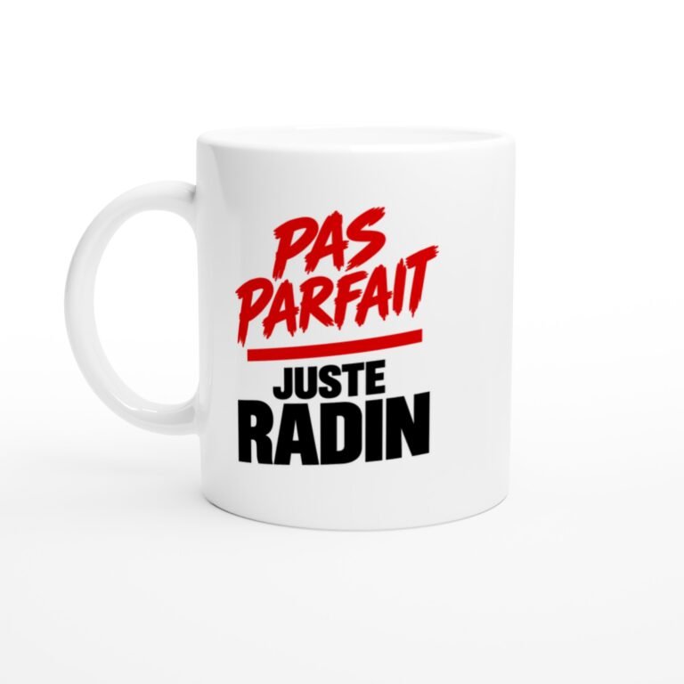 Mug Pas Parfait Juste Radin