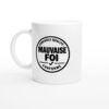 Mug Contrôle Qualité Mauvaise Foi Conforme Contour Noir