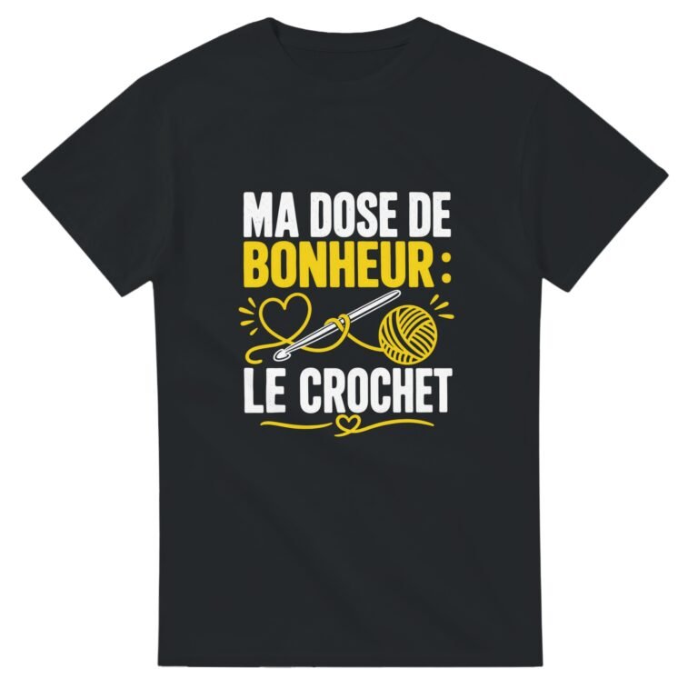 T-shirt Ma dose de bonheur le crochet – lettrage blanc et jaune