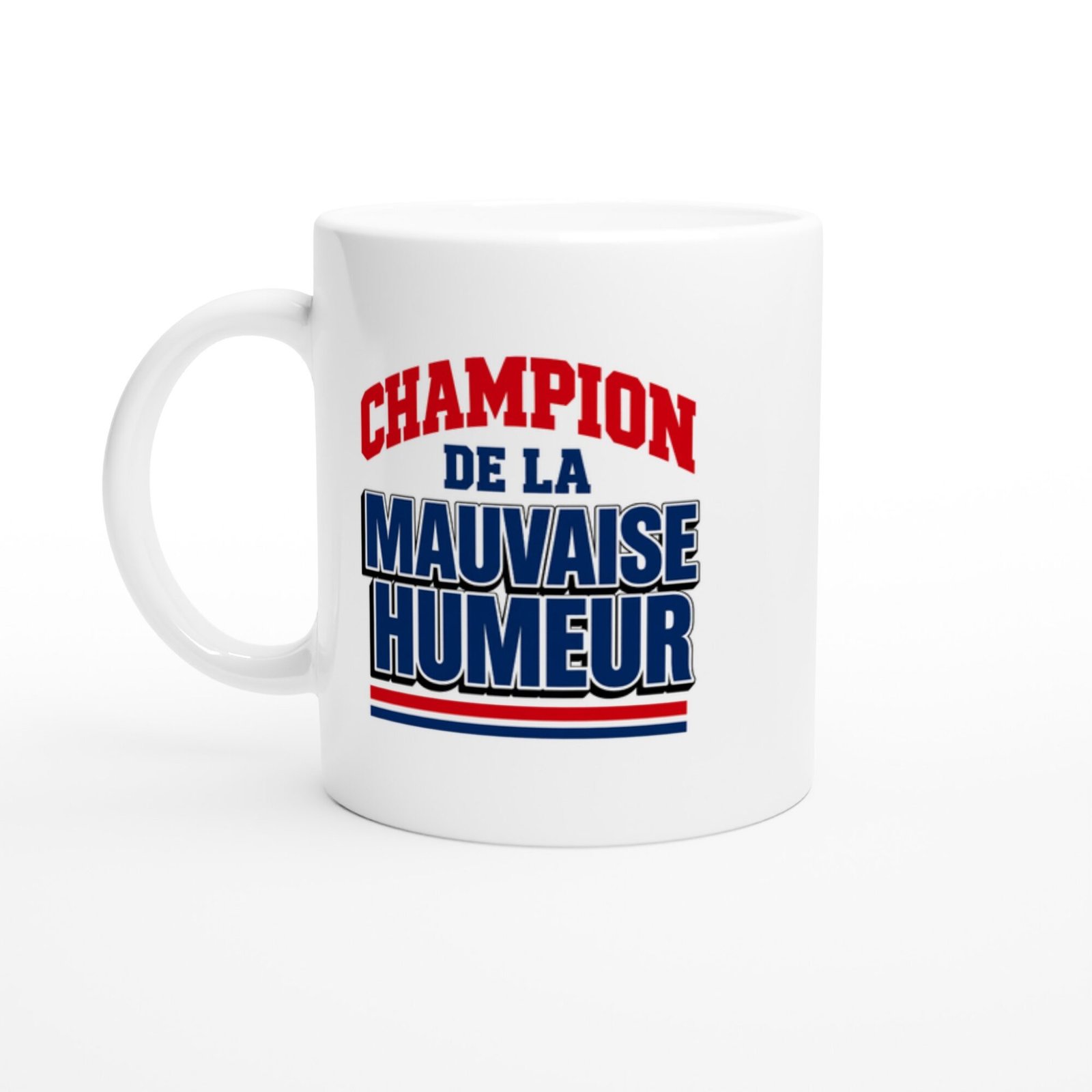 Mug Champion de la Mauvaise Humeur
