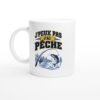 Mug J&rsquo;Peux Pas J&rsquo;Ai Pêche