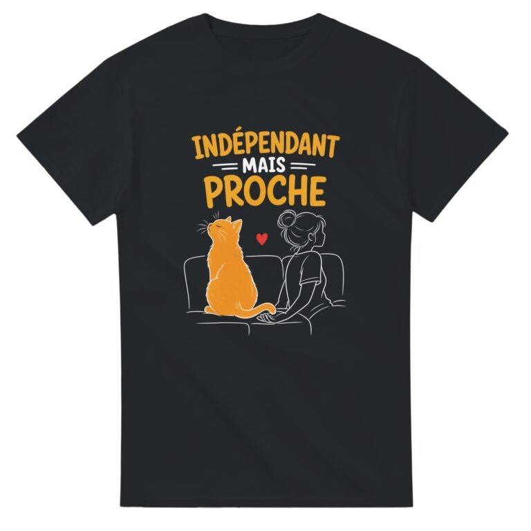 T shirt Chat Indépendant mais Proche