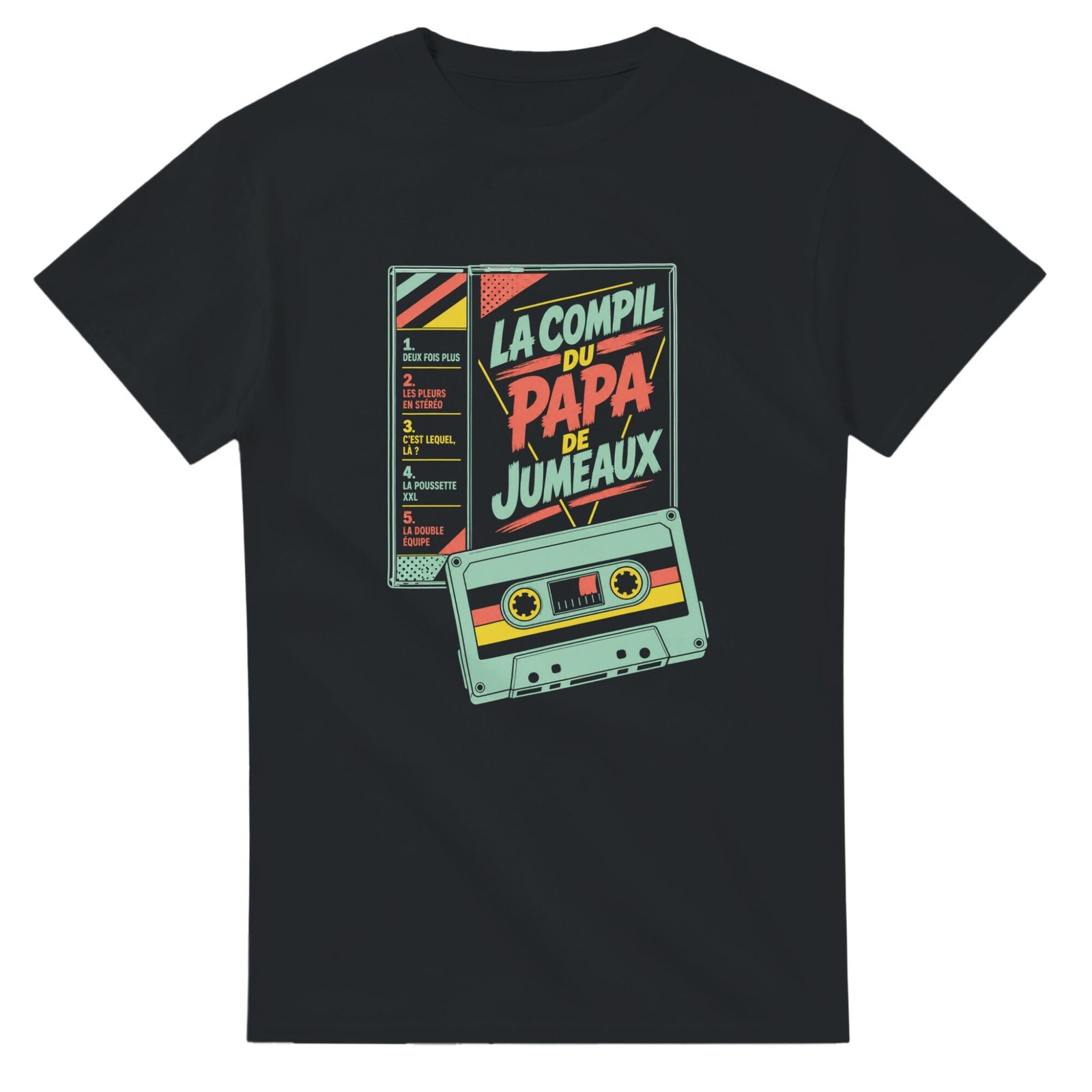 T shirt La Compil du Papa de Jumeaux Deux Fois Plus les Pleurs en Stéréo C&rsquo;Est Lequel