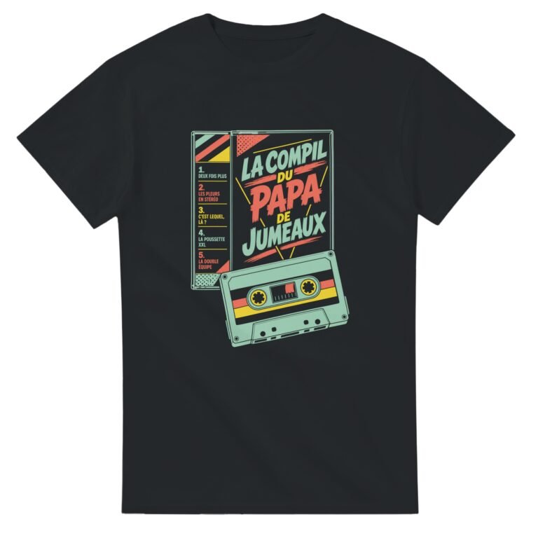 T shirt La Compil du Papa de Jumeaux Deux Fois Plus les Pleurs en Stéréo C'Est Lequel