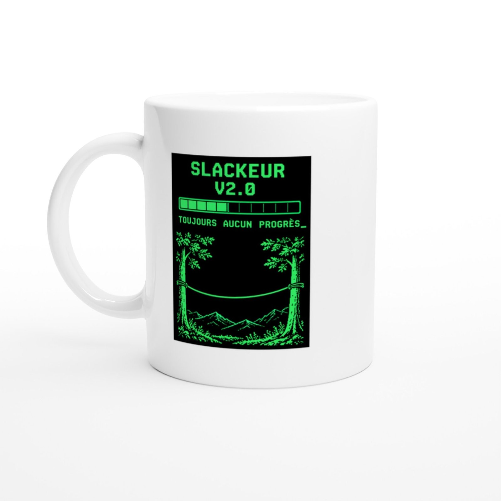 Mug Slackeur V2.0 Toujours Aucun Progrès