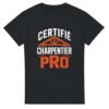 T shirt Certifié Charpentier Pro