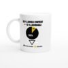 Mug 90 pour cent Jamais Content 10 pour cent Adorable