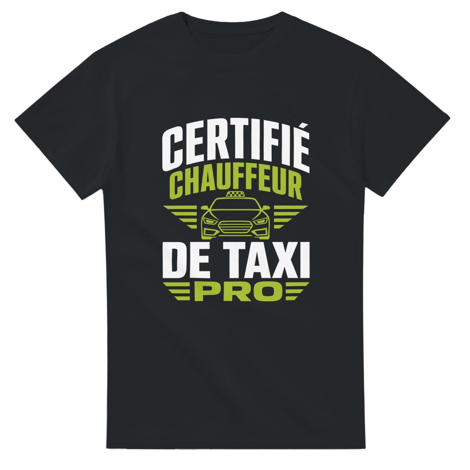 T shirt Certifié Chauffeur de Taxi Pro