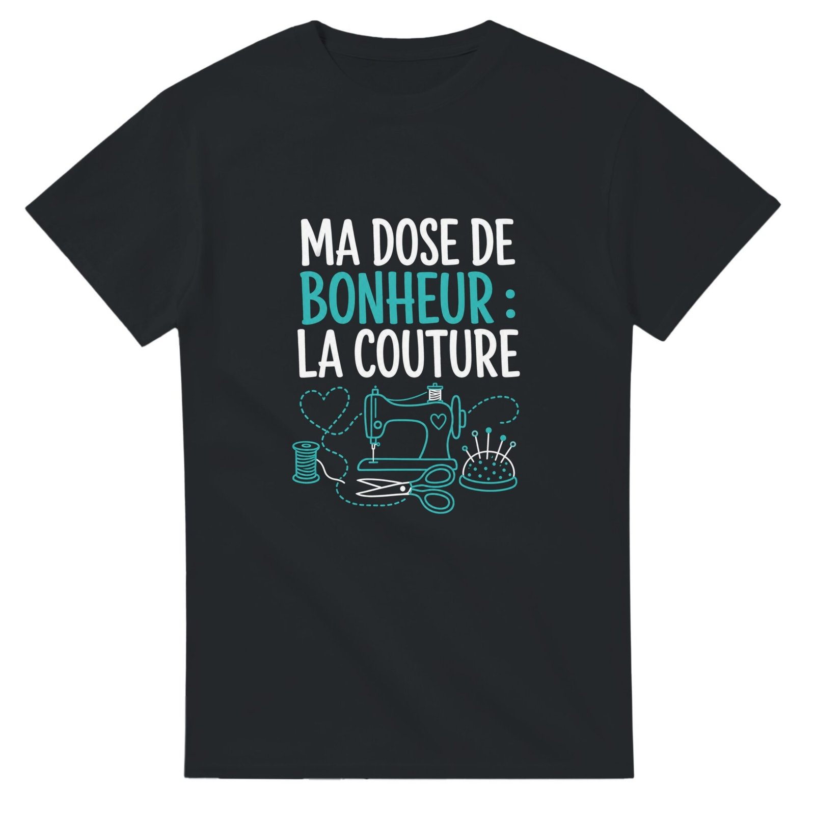 T shirt Ma Dose de Bonheur la Couture