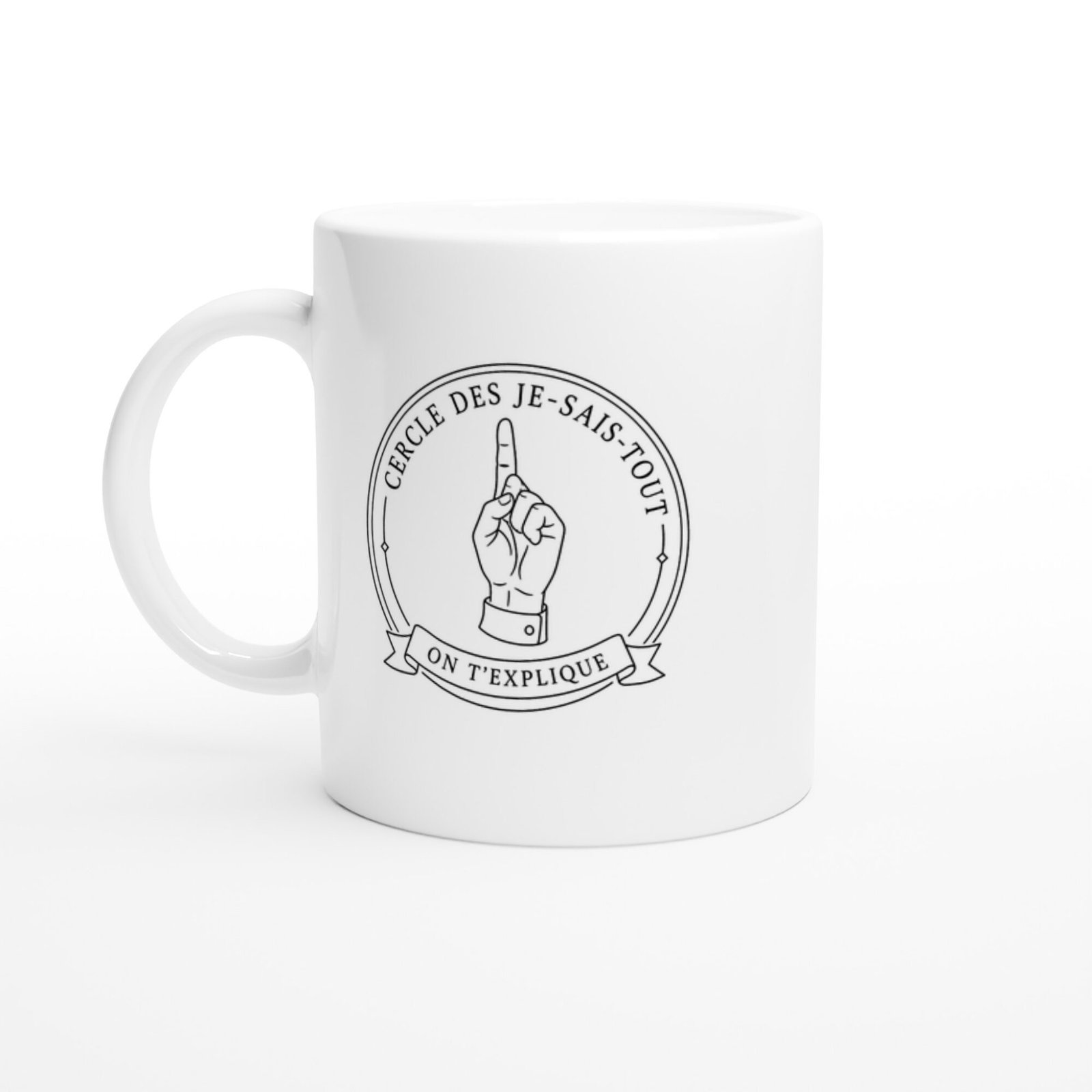 Mug Cercle des Je-Sais-Tout On T&rsquo;Explique
