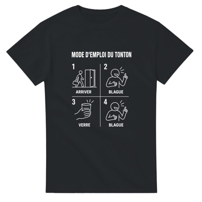 T shirt Mode d'Emploi du Tonton