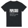 T shirt Papa Solo Super-Héros Qui Fait Tout Sans Cape