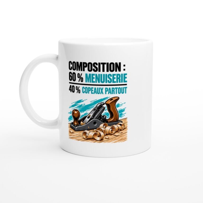 Mug Composition 60 % Menuiserie 40 % Copeaux Partout