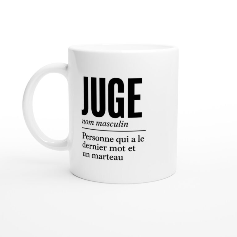 Mug Juge Personne Qui A le Dernier Mot et un Marteau