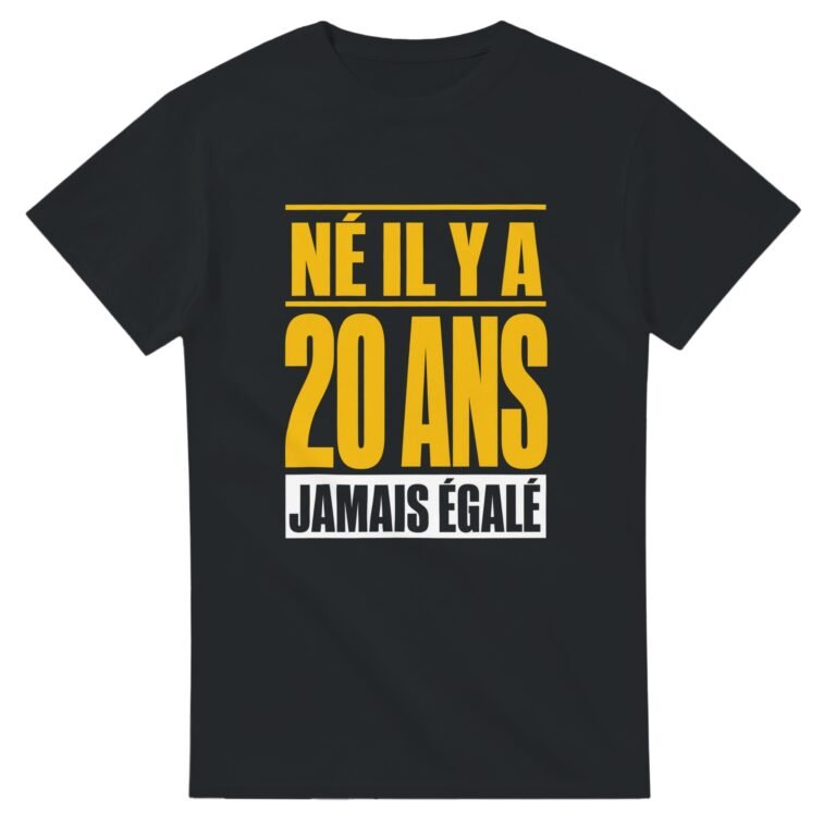 T shirt Né Il Y A 20 Ans Jamais Égalé