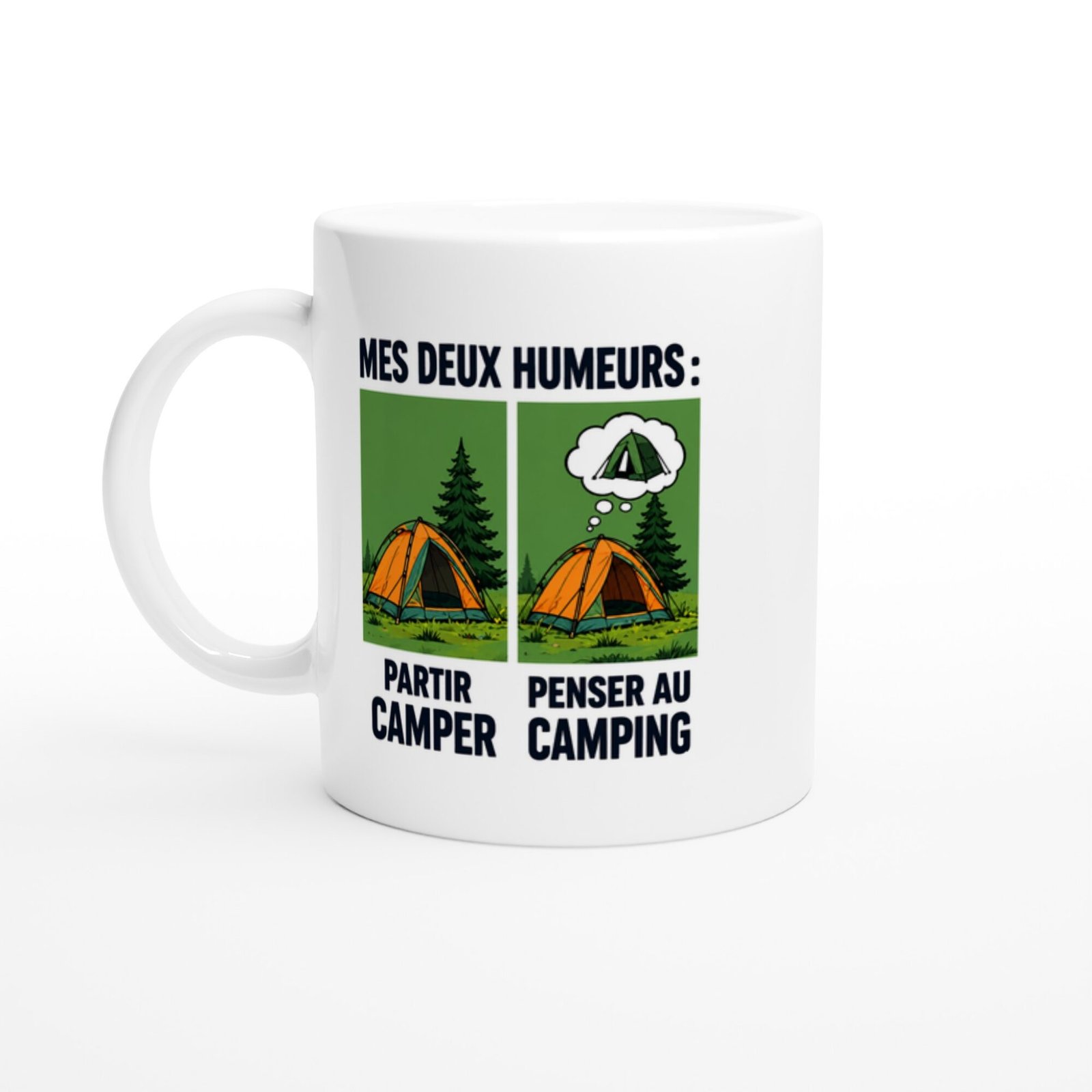 Mug Camping Mes Deux Humeurs Partir Camper
