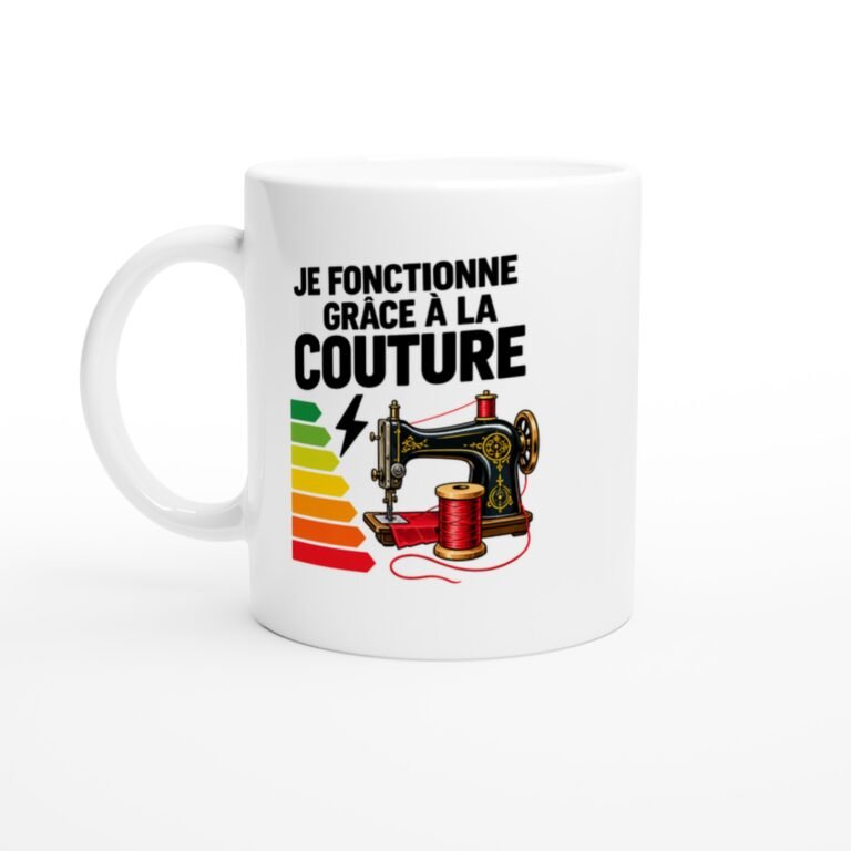 Mug Je Fonctionne Grâce À La Couture