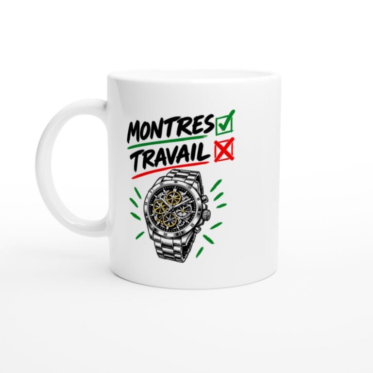 Mug Montres Oui Travail Non