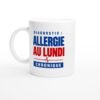 Mug Diagnostic Allergie au Lundi Chronique
