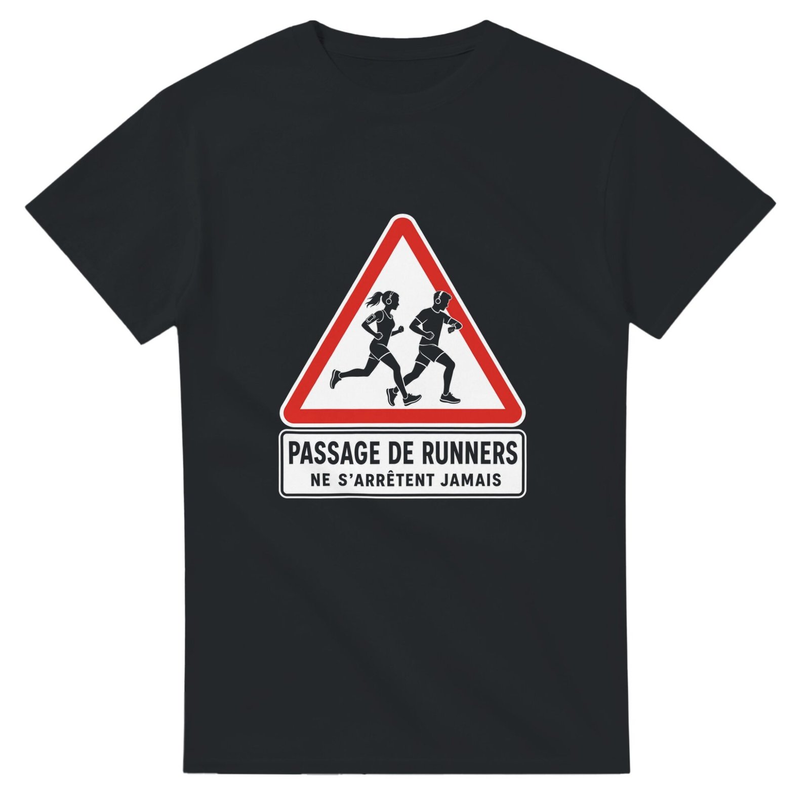 T shirt Course à Pied Passage de Runners Ne S&rsquo;Arrêtent Jamais
