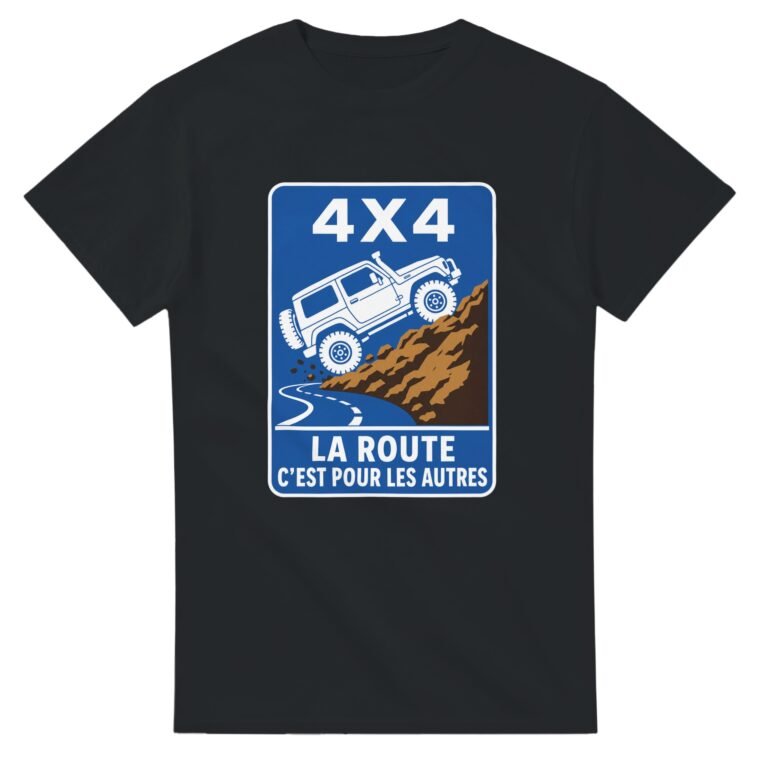 T shirt 4x4 la Route C'Est pour les Autres