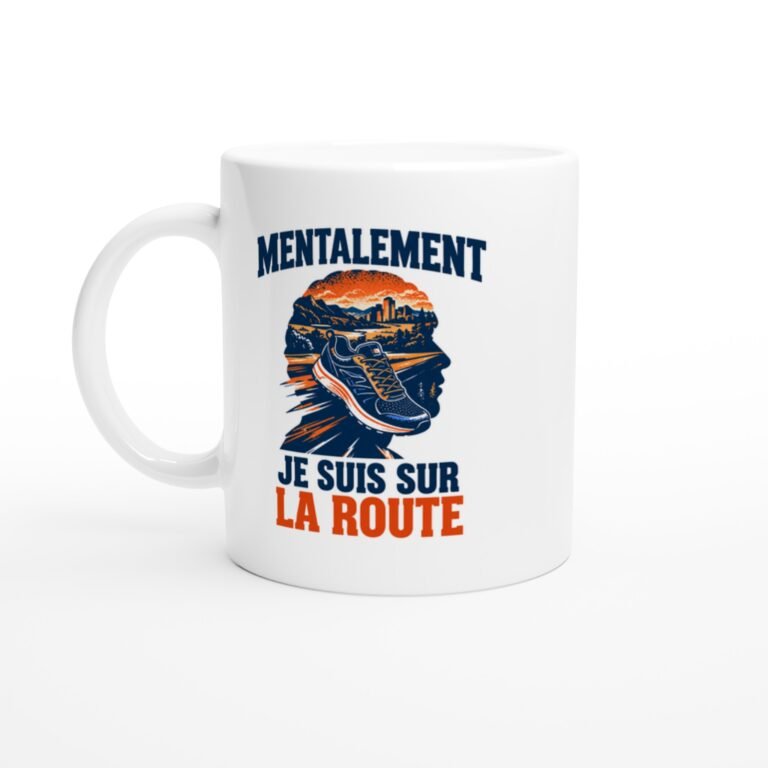 Mug Running Mentalement Je Suis Sur La Route