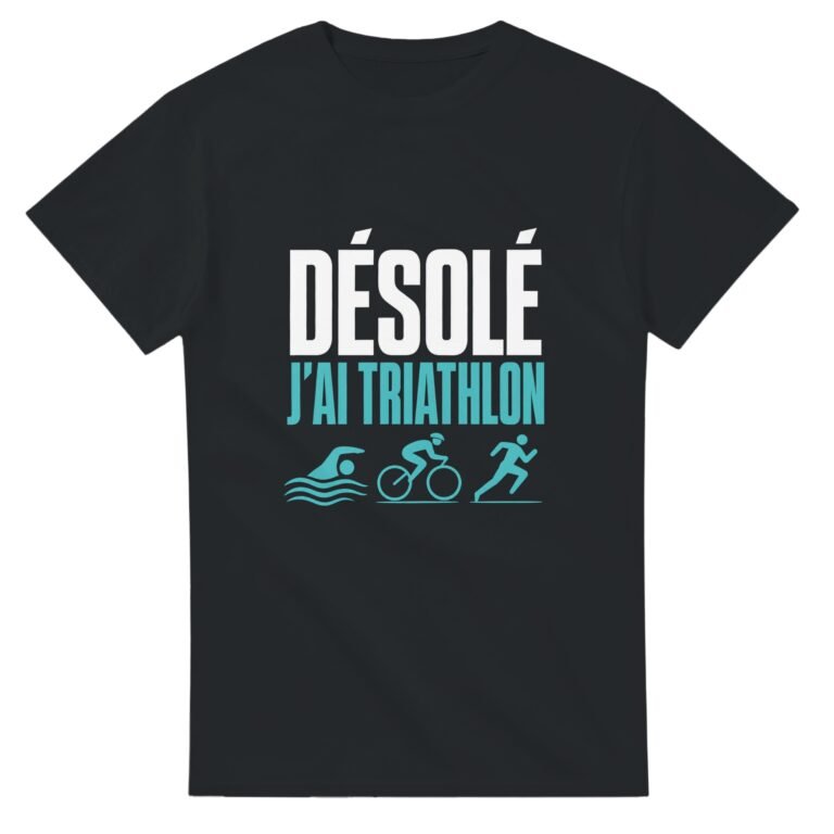 T shirt Désolé J'Ai Triathlon