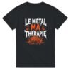 T shirt Le Métal Ma Thérapie