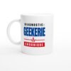 Mug Diagnostic Geekerie Chronique