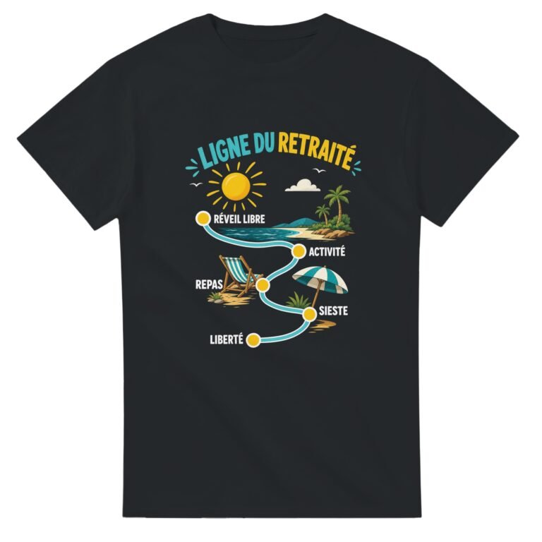 T shirt Ligne du Retraité Réveil Libre Activité Repas Sieste Liberté