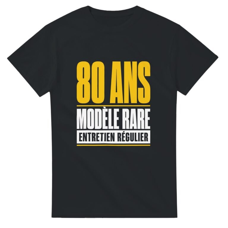 T shirt 80 Ans Modèle Rare Entretien Régulier