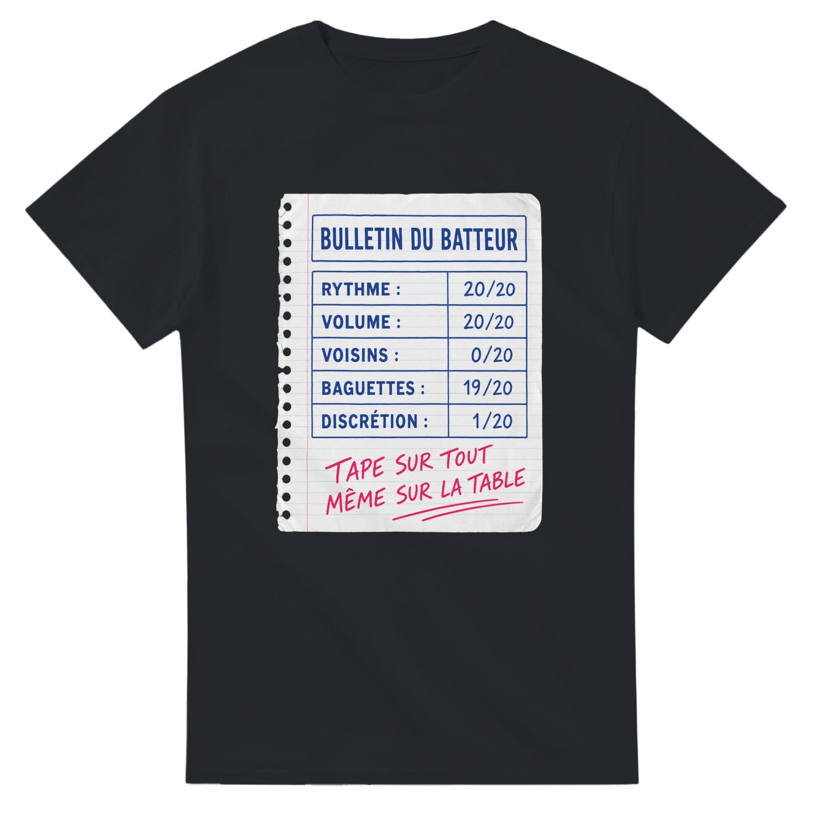 T shirt Bulletin du Batteur Rythme Volume Voisins Baguettes Discrétion Tape