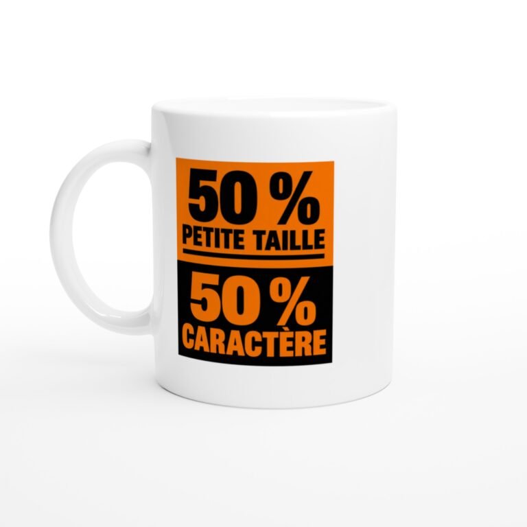 Mug 50 pour cent Petite Taille 50 pour cent Caractère