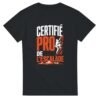 T shirt Certifié Pro de l&rsquo;Escalade
